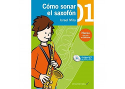ISRAEL MIRA COMO SONAR EL SAXOFON VOLUMEN 1 + CD O APP