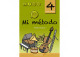 MI METODO VOL 4 PACK RITMO ENTONACION TEORIA DICTADO + CD IMPRONTU