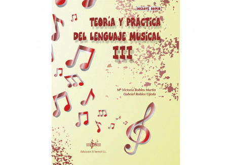 ROBLES OJEDA TEORIA Y PRACTICA DEL LENGUAJE MUSICAL 3 ELEMENTAL