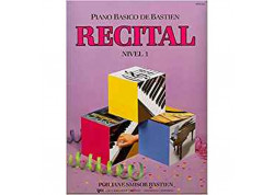 BASTIEN PIANO BASICO RECITAL NIVEL 1